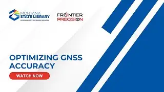 Optimizing GNSS Accuracy for the MTSRN: Trimble Mobile Manager & Field Maps Setup