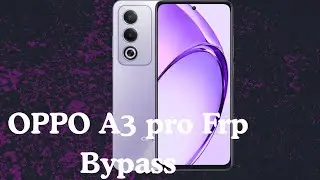 Oppo a3pro frp bypass 