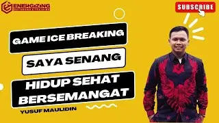 CONTOH ICE BREAKING, Saya Senang Hidup Sehat Bersemangat, #BukuIceBreakingGames, WA 0831-3000-0564