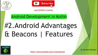 #2.Android Features & Advantages | Kotlin 2020