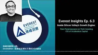 Everest Insights Podcast Ep. 6.3: Private-Public Synergy, Risk Management, and Building Octahedron