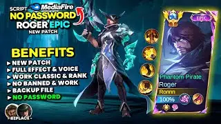 NEW Script Skin Roger Epic Phantom Pirate No Password | Full Effect & Voice - New Patch | MLBB