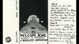 Welcome Home: A Woodsist Compilation (Full Album)