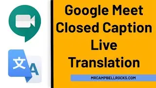 Перевод субтитров в реальном времени для Google Meet (большинство языков)