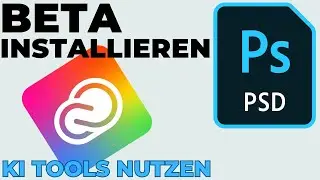 So kommst du an Photoshop Beta Version Installation - generative fill / KI