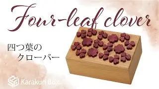 Four-leaf clover - Karakuri box