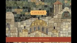 Courage