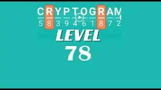 Cryptogram Level 78 Answers ✅ | Go Answer