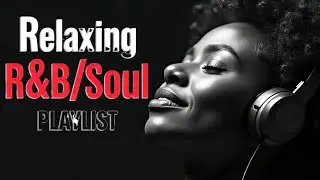 【R&B Soul】 Chill & Heartfelt R&B Beats 💖 Emotional Grooves for Calm Moments & Sleep 🎧 | Soul Comfort