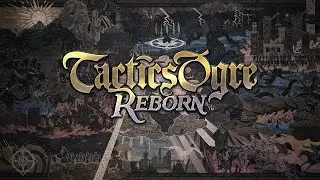 Tactics Ogre: Reborn | Story Trailer