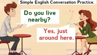 Learn English Through Real-Life Situations | Beginner Friendly Conversation Practice.