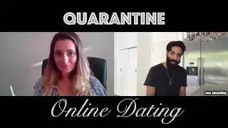 Dating in Quarantine