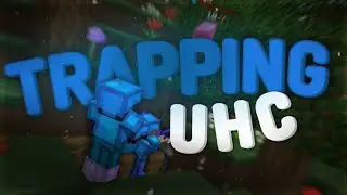 Moja najlepšia UHC TRAPPING!
