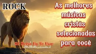 Deixa Eu Te Usar - As melhores músicas cristãs selecionadas para você