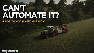 Identifying an Automation Blocker - Rags to Riches FS25 - Ep 7