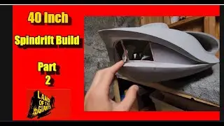 Land Of The Giants 40 Inch Studio Scale Spindrift Build Part 2 Seam Work, Filler & Fin Install