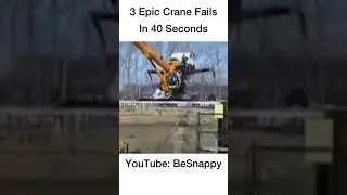 3 Epic Crane Fails in 40secs - Must See