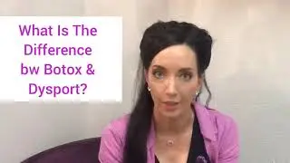 Wha's the Difference Between Botox & Dysport?