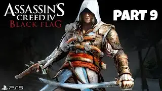 ASSASSIN'S CREED 4 BLACK FLAG Gameplay Walkthrough PART 9 [PS5] | No Commentary
