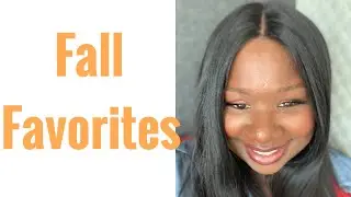 Fall Favorites || Top Fall Items