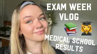 MEDICAL SCHOOL EXAM VLOG | a hectic week