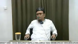 HUKUM KEPALA KELUARGA YANG MEMBIARKAN KEMUNGKARAN DI KELUARGANYA  | BAB 27 KITAB AL KABAIR