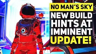 No Man's Sky Imminent Update Hinted from Internal Changes!  No Man's Sky Summer 2020 Update