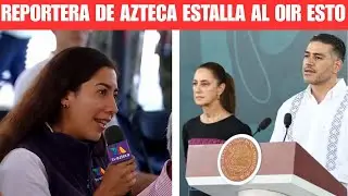 REPORTERA DE TV AZTECA SE COL&Oacute; A LA MA&Ntilde;ANERA, BUSCANDO INCREPAR A LA PRESIDENTA