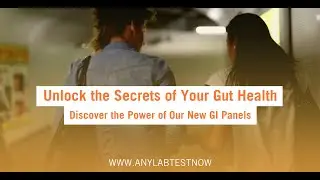 Gut Health Panels Any Lab Test Now