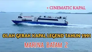Olah Gerak Kapal Marina Batam 2 Di Pelabuhan Tanjung Batu Kundur Menunju Batam