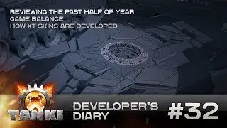 Tanki X Developer's Diary #32