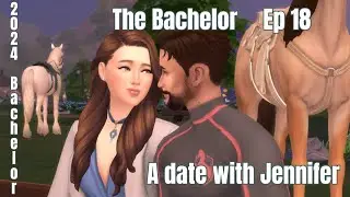 The Sims 4 | 2024 Bachelor S7 | A Date with Jennifer | EP18 #thesims4 #Bachelor2024MB #gameplay