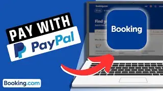 How To Pay With PayPal On Booking.com (Full guide)