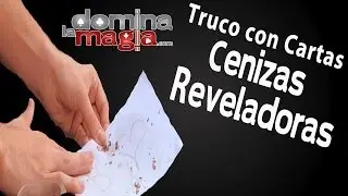 Aprender Magia con cartas - Cenizas reveladoras - Domina La Magia