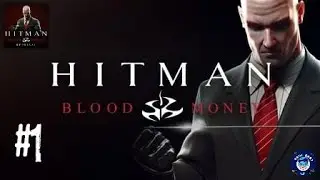 Hitman: Blood Money Reprisal | Gameplay Part 1 | Android iOS Game | Action Game