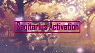 Sagitarius Activation Subliminal Video - AWAKEN THE MAGIC CENTAUR *** POWERFUL ZODIAC Music