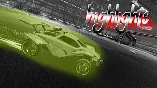 HIGHLIGHTS - ROCKET LEAGUE