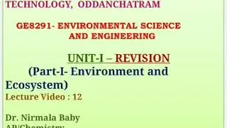 GE8291-Environmental Science and Engineering- Revision-Unit-I (Part-I)