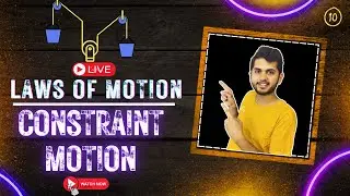 Tricks for Constraint Motion | Laws of Motion | Nirwan Pawar