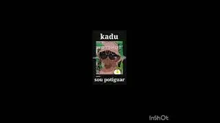 Kadu - Sou potiguar