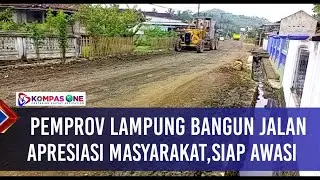 Pemprov Lampung Bangun Jalan: Masyarakat Siap Awasi, Desa Kububatu,Way Kepayang,Kedondong