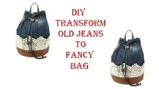 DIY transform old jeans to fancy bag/Recycle your old jeans