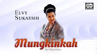 Elvy Sukaesih - Mungkinkah | Official Music