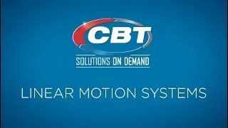 Designing Linear Motion Systems
