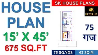 HOUSE PLAN 15' X 45' / 675 SQ.FT / 75 SQ.YDS / 63 SQ.M / 75 GAJ / (4K)