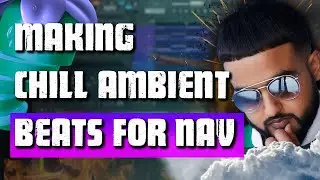 The SECRET to Making A Nav/88 Glam Type Beat !! | Nav - Bad Habits FL Studio Tutorial (2019)