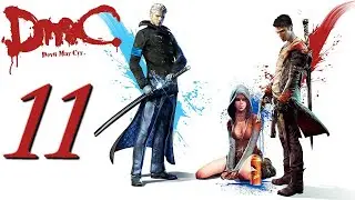 DmC : Devil May Cry - Mission 11: The Order