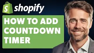 How to Add Countdown Timer to Shopify (Full 2024 Guide)