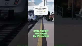 RAPID TRANSIT FRAGEN #trainsim #trainspotting #train #trainsimworld6 #gaming #deutsch #twitch #tsw2