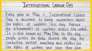 Essay on May Day in English || International Writings || International Labour Day Essay